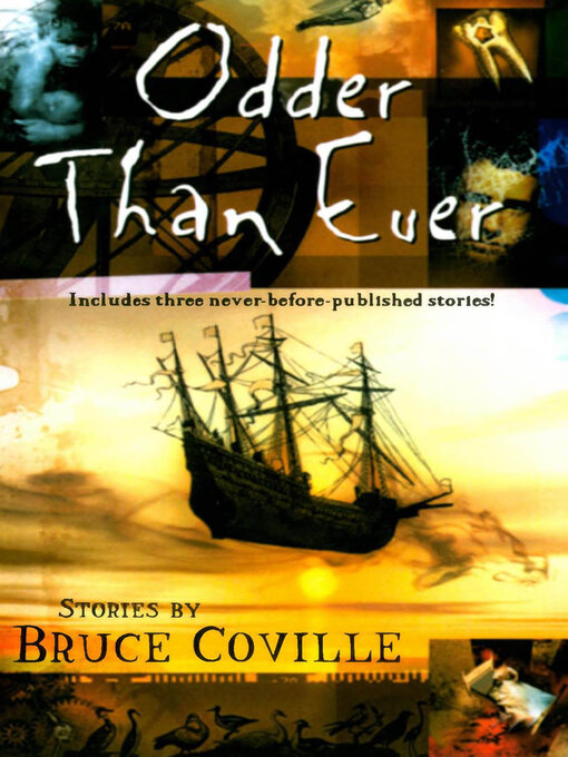 Title details for Odder Than Ever by Bruce Coville - Available